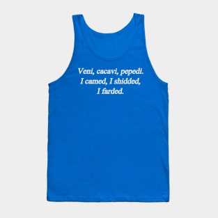 Veni, Cacavi, Pepedi Tank Top